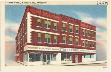 Streets Hotel, Kansas City, Missouri - Digital Commonwealth