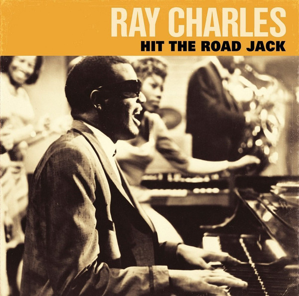Ray Charles – Hit The Road Jack (2016, Vinyl) - Discogs