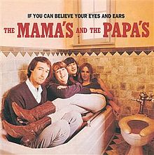 Image result for mamas papas believe eyes ears