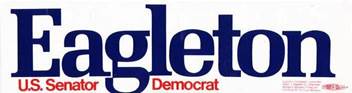 Image result for eagleton senate campaign bumper sticker