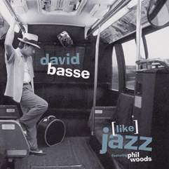 Like Jazz by David Basse (2003-07-01)