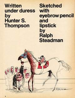 The Kentucky Derby is Decadent and Depraved by Hunter S. Thompson ...
