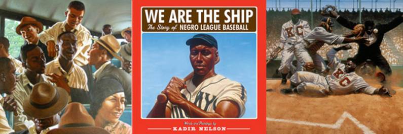 We Are the Ship: The Story of Negro League Baseball | South Bend ...