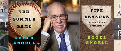 7 Must-Read Roger Angell Books