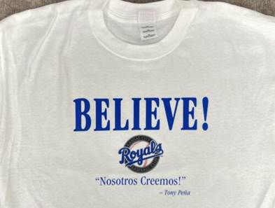 Kansas City Royals Tony Peña Believe! T-Shirt Adult Size XL Hispanic  Heritage | eBay