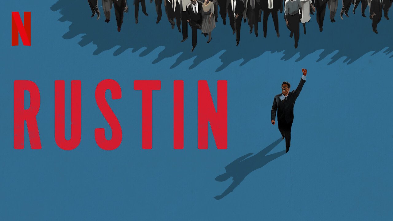 Teaser Trailer & Poster For Rustin — BlackFilmandTV.com
