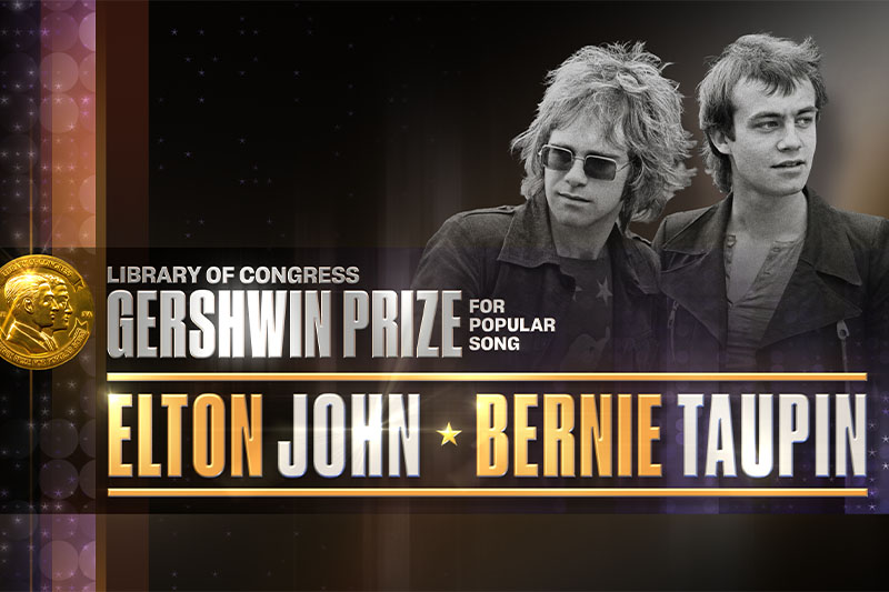 Elton John & Bernie Taupin = 2024 Gershwin Prize | Timeless