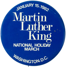 Martin Luther King National Holiday March 1982 Event Busy Beaver Button Museum