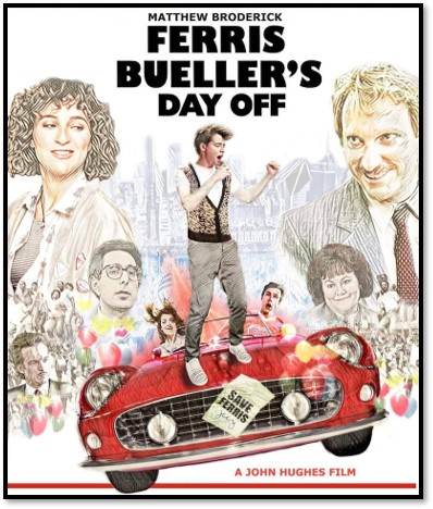 May include: A movie poster for Ferris Bueller's Day Off. The poster features a red sports car with a man standing on the hood. The man is wearing a gray sweater and khaki pants. The poster also features a group of people in the background. The text on the poster reads 'Ferris Bueller's Day Off', 'A John Hughes Film', and 'Save Ferris'. The poster is designed in a vintage style.