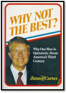 WHY NOT THE BEST by Jimmy CARTER on Charles Agvent