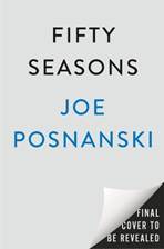 Fifty Seasons - by Joe Posnanski (Hardcover) : Target