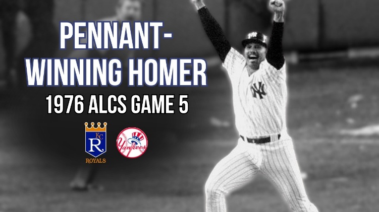 Chris Chambliss Walks it Off: 1976 ALCS Game 5